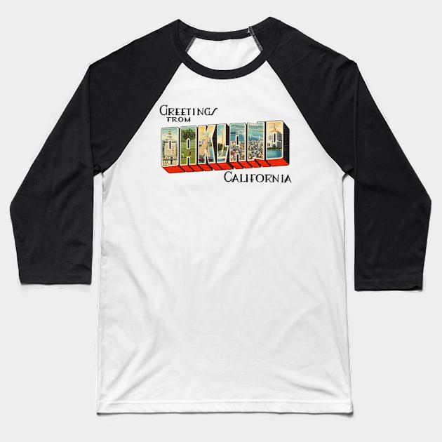 Greetings from Oakland California Baseball T-Shirt by reapolo